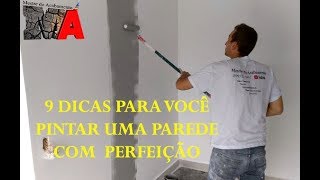 COMO PINTAR UMA PAREDE 9 DICAS [upl. by Blunt]