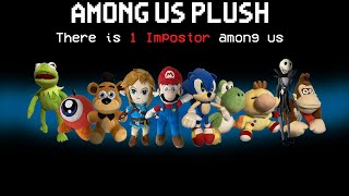 AMONG US  PLUSH VERSION [upl. by Sivatco]