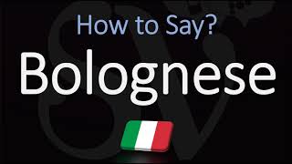 How to Pronounce Bolognese Sauce CORRECTLY English Italian Pronunciation [upl. by Enileve973]