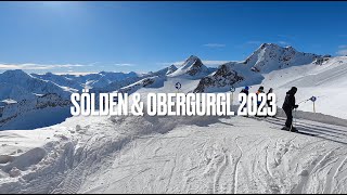 Ski Sölden amp Obergurgl 2023 [upl. by Tucker]