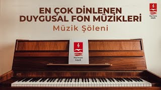 Enstrümantal Müzik Şöleni  Duygusal Fon Müzikleri [upl. by Wilmar646]