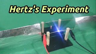 Hertz Experiment on Electromagnetic Waves [upl. by Drofnats]