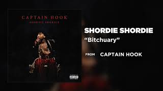 Shordie Shordie  Bitchuary OFFICIAL AUDIO [upl. by Eseryt]