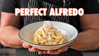 Making The Perfect Fettuccine Alfredo 3 Ways [upl. by Jalbert]