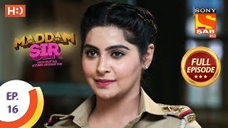 Maddam Sir  Ep 16  Full Episode  16th March 2020 [upl. by Briant]