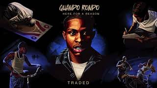 Quando Rondo  Traded Official Audio [upl. by Pine200]