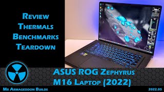 ASUS ROG Zephyrus M16 2022 Laptop Review Teardown Benchmarks [upl. by Anuhsal]