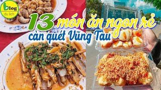 Du lịch Vũng Tàu 2021  Top 13 món ăn ngon ở Vũng Tàu không ăn thì phí [upl. by Anyad273]