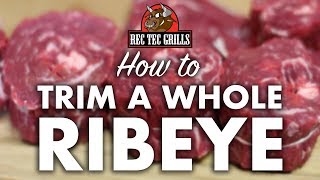 How to Trim a Whole Ribeye  REC TEC Grills [upl. by Tadich747]