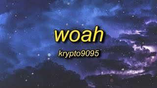 KRYPTO9095  WOAH Lyrics ft D3Mstreet [upl. by Amre]