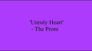 Unruly Heart  The Prom  Instrumental [upl. by Doralia58]