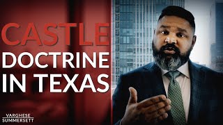 Castle Doctrine Self Defense in Texas [upl. by Tiedeman]