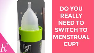 Do You Really Need to Switch to Menstrual Cup [upl. by Euqor]