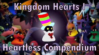 The Kingdom Hearts 1 Heartless Compendium [upl. by Cyna]