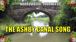 quotThe Ashby Canal Songquot [upl. by Uzzial]