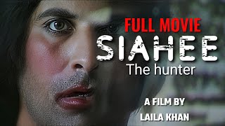 SIAHEE THE HUNTER  full movie full HD Shamoon abbasi [upl. by Saravat]