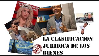 CLASIFICACIÓN JURÍDICA DE LOS BIENES ¡con ejemplos prácticos Muebles inmuebles tangibles etc [upl. by Yllom167]