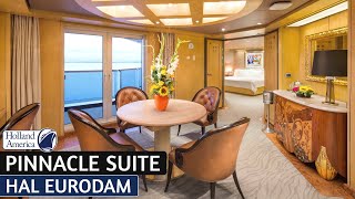 HAL Eurodam  Pinnacle Suite Full Walkthrough Tour amp Review 4K  Holland America Cruise Line [upl. by Singh379]