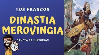 LOS FRANCOS 1 La dinastía merovingia Historia del Mundo 8 [upl. by Kele]