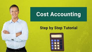 Cost Accounting  Definition Purpose Types How it Works [upl. by Misty]