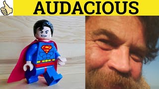 🔵 Audacious Audaciously Audacity  Audacious Meaning  Audacious Examples  Audacious Definition [upl. by Fortin]