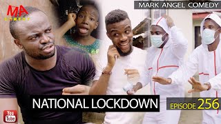 National Lock Down Mark Angel Comedy Episode 256 [upl. by Sorcha266]