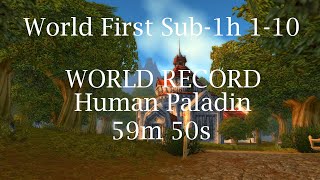 Classic WoW Speedrun  Human Paladin 110 OLD World Record 59m 50s [upl. by Lucias]