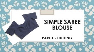 How to make a simple Saree Blouse  Marking and Cutting [upl. by Sackey676]