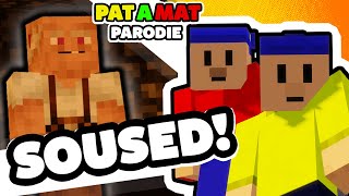 PAT a MAT PARODIE  SOUSED 2 [upl. by Mclaurin368]