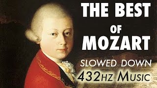 The Best Of Mozart  Slowed Down  432Hz  45 Hours [upl. by Atkins736]