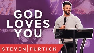 God Loves You Right Now  Pastor Steven Furtick [upl. by Fabrianna]