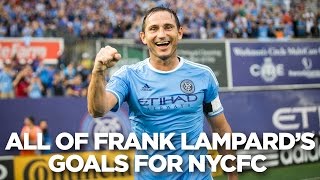 All of Frank Lampards Goals for NYCFC [upl. by Baruch142]