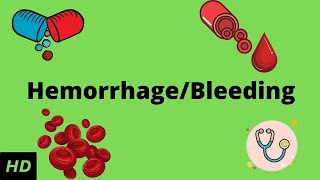 Hemorrhage bleeding Causes Signs and Symptoms Diagnosis and Treatment [upl. by Poore]