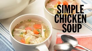 Simple Chicken Soup  Food Network [upl. by Einoj]