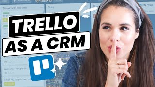 How to Use Trello as a CRM A Simple Tutorial [upl. by Nellad]