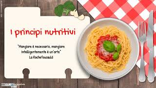 I principi nutritivi [upl. by Pesek866]