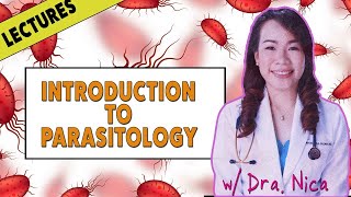 Lecture  Introduction to Parasitology [upl. by Ocisnarf]