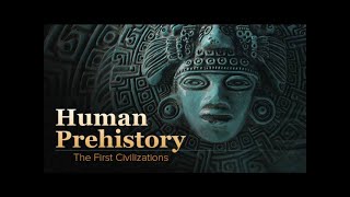 Introducing Human Prehistory  Lecture 136 [upl. by Enilrac]