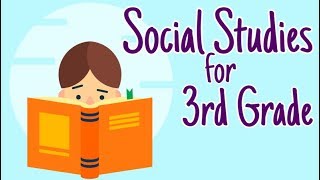 Social Studies for 3rd Grade Compilation [upl. by Anelim]