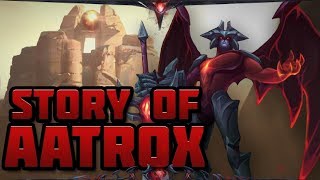 Story of Aatrox Explained [upl. by Annodam]