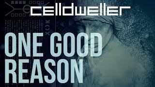 Celldweller  One Good Reason [upl. by Eilraep]