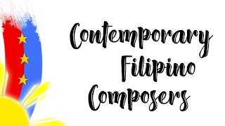 Music 10  Quarter 3  Contemporary Filipino Composers [upl. by Merell]