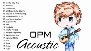 OPM Acoustic Songs  Relaxing Acoustic Cover  OPM Acoustic Playlist  OPM Chill Acoustic Playlist [upl. by Rojas]