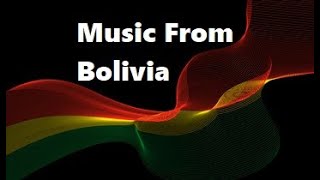 Bolivia Music Mix [upl. by Natiha]