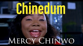 Chinedum  Mercy Chinwo Video with Lyrics [upl. by Ahkihs]