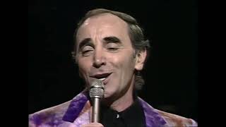 Charles Aznavour  She 1975 [upl. by Noisla]