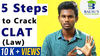 5 Steps to Crack CLAT Law entrance  CLAT 2024  2023  Balsus Success Academy  Madurai  Tamil [upl. by Barbuto]