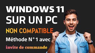 COMMENT INSTALLER WINDOWS 11 SUR UN PC NON COMPATIBLE [upl. by Emil595]