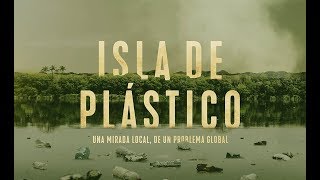 Isla De Plástico Documental [upl. by Jea]