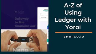 Ledger Nano usage with Yoroi Wallet  Full Tutorial [upl. by Dumas689]